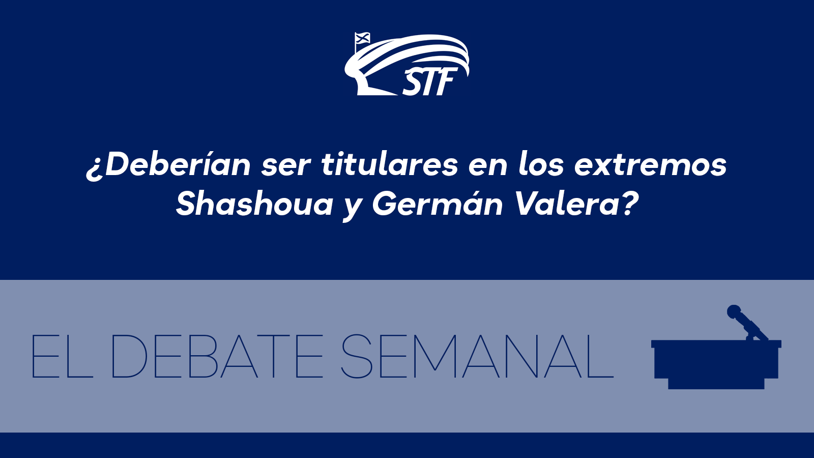 El Debate Semanal: ¿Deberían ser titulares en los extremos Shashoua y Germán Valera? El 70,83 por ciento dice sí