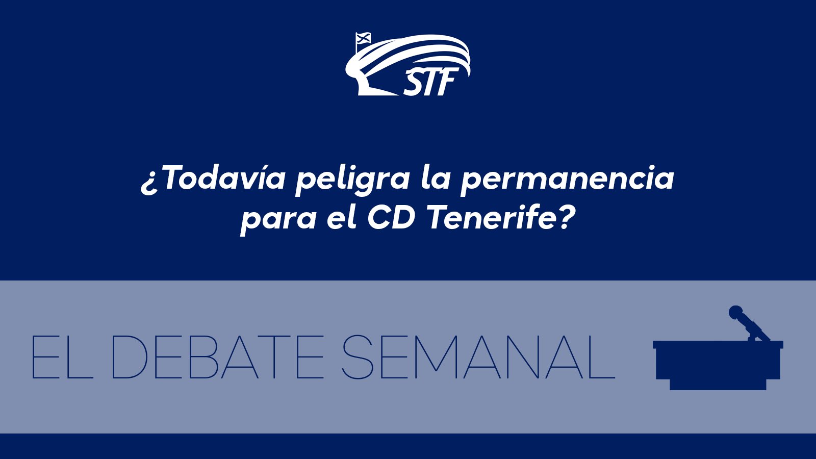 El Debate Semanal: ¿Todavía peligra la permanencia para el CD Tenerife? El 69,2% dice no