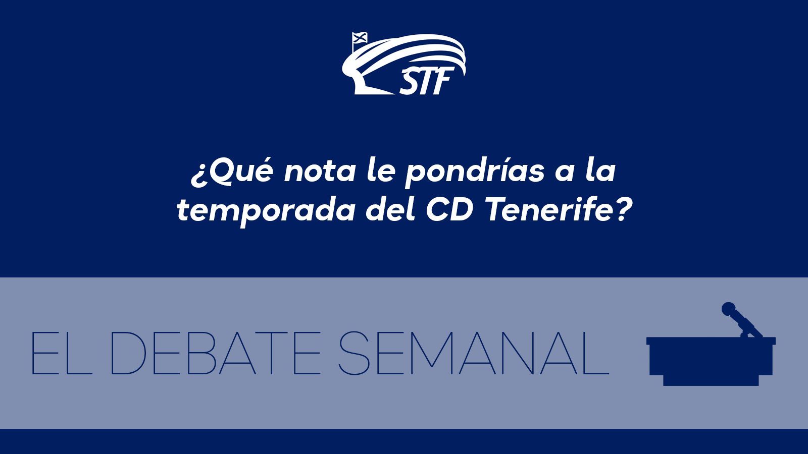 El Debate Semanal: ¿Qué nota le pondrías a la temporada del CD Tenerife? El 59% le pone un suficiente