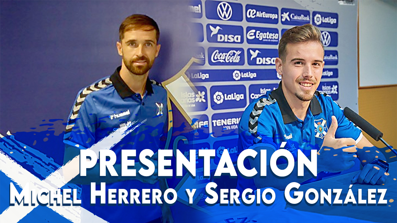 Míchel Herrero y Sergio González, presentados como nuevos jugadores del CD Tenerife