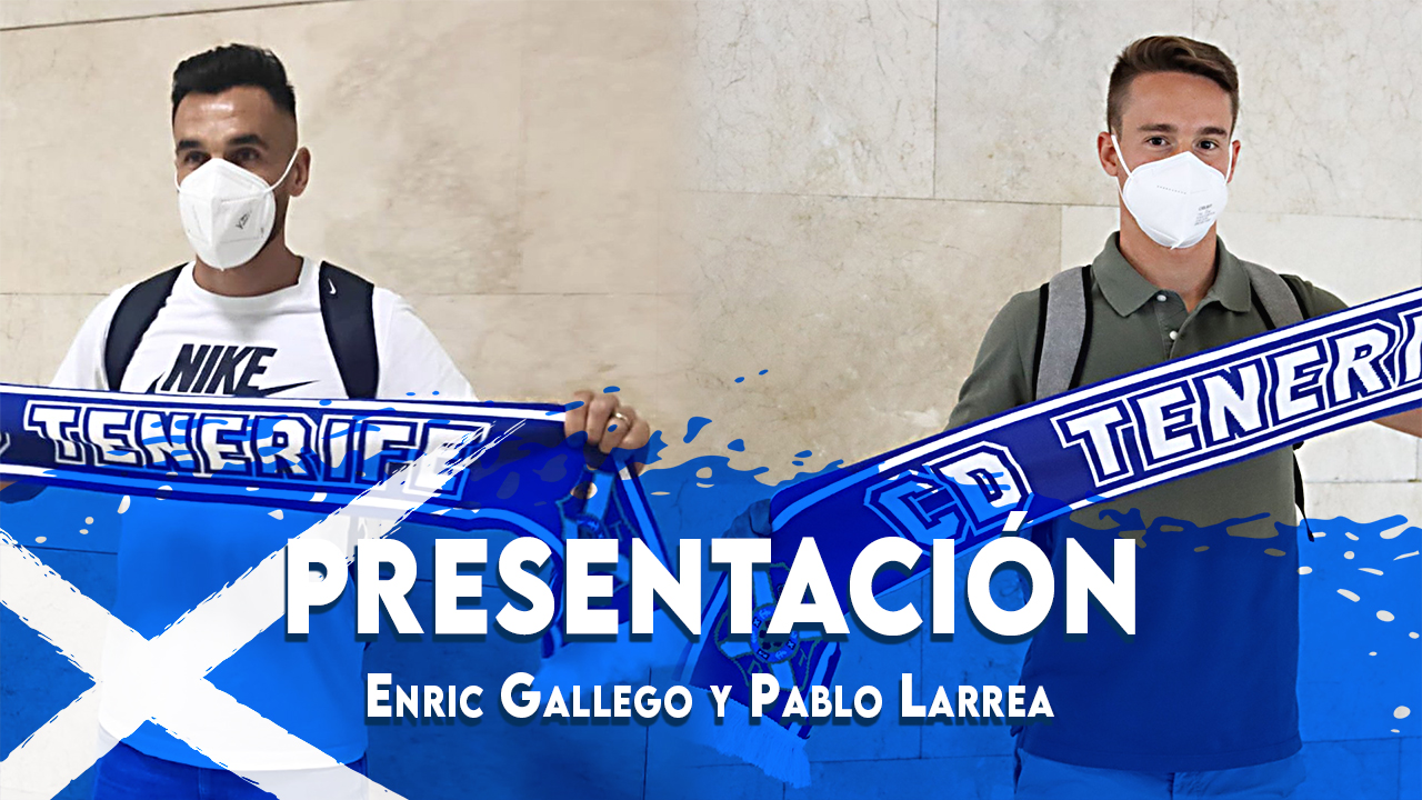 Enric Gallego y Pablo Larrea, presentados como nuevos jugadores del CD Tenerife