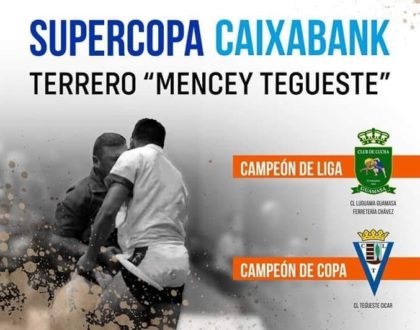 PREVIA | Final de la Supercopa CaixaBank de Lucha Canaria (2 de diciembre)